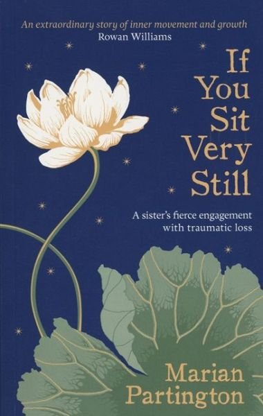 If You Sit Very Still - Marian Partington - Böcker - Jessica Kingsley Publishers - 9781785921407 - 21 september 2016
