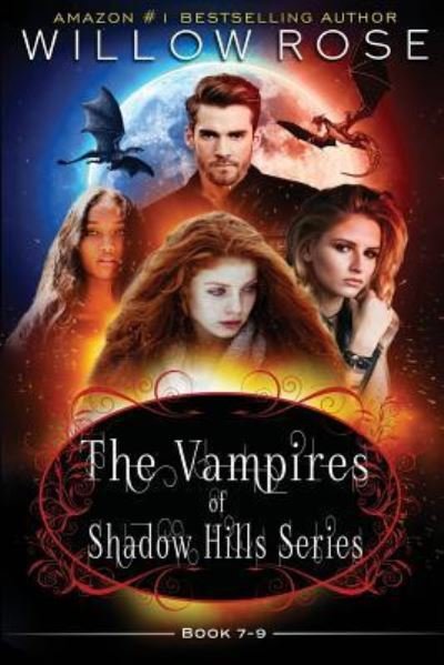 Cover for Willow Rose · The Vampires of Shadow Hills Series (Paperback Bog) (2019)