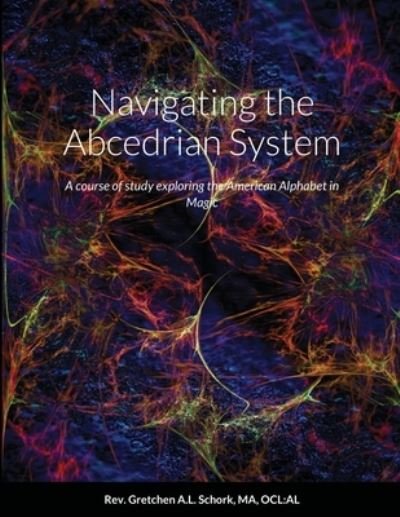 Cover for Ma Ocl Al Schork · Navigating the Abcedrian System (Bog) (2021)