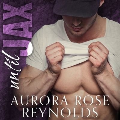 Cover for Aurora Rose Reynolds · Until Jax (CD) (2016)