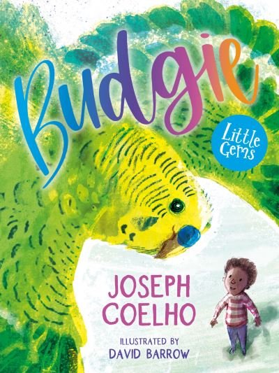 Cover for Joseph Coelho · Budgie - Little Gems (Taschenbuch) (2023)