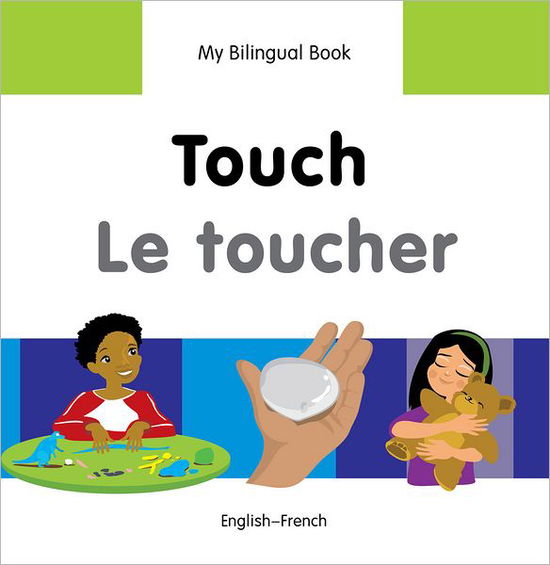 Cover for Milet Publishing Ltd · My Bilingual Book -  Touch (English-French) (Hardcover Book) (2013)