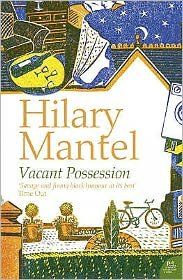 Cover for Hilary Mantel · Vacant Possession (Taschenbuch) (2006)
