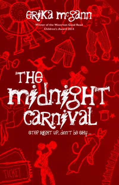 Cover for Erika McGann · The Midnight Carnival: Step right up, don't be shy (Paperback Book) (2015)