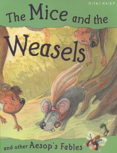 Cover for Aesops Fables  the Mice and the Weasels (Bok)