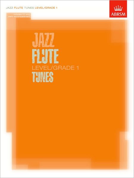 Cover for Abrsm · Jazz Flute Tunes Level / Grade 1/ Score + Part + CD - ABRSM Exam Pieces (Book) (2006)