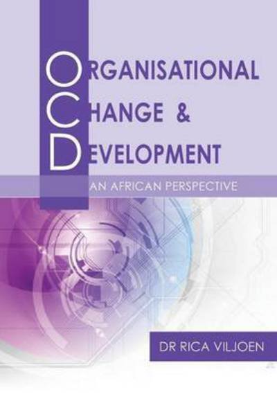 Cover for Rica Viljoen · Organisational Change &amp; Development (Book) (2015)