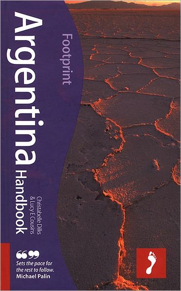 Argentina Handbook - Lucy Cousins - Książki - Footprint - 9781906098407 - 1 grudnia 2008