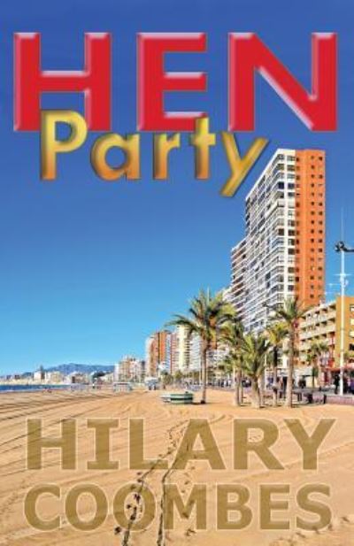 Cover for Hilary Coombes · Hen Party (Paperback Book) (2016)