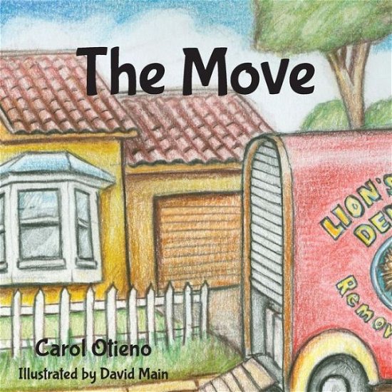 Cover for Carol Otieno · The Move (Paperback Book) (2014)