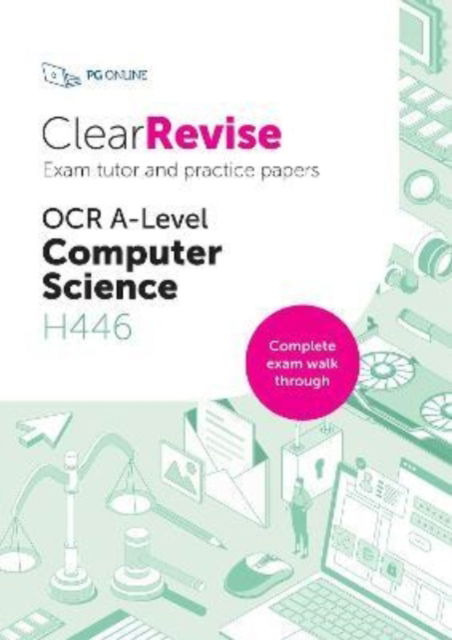 Cover for ClearRevise OCR A Level Computer Science H446: Exam Tutor and Practice Papers (Taschenbuch) (2022)