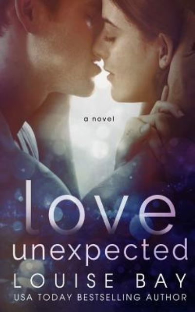 Cover for Louise Bay · Love Unexpected (Paperback Book) (2016)