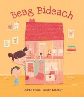 Cover for Sadhbh Devlin · Beag Bideach!: (Teeny Tiny) (Paperback Book) (2018)