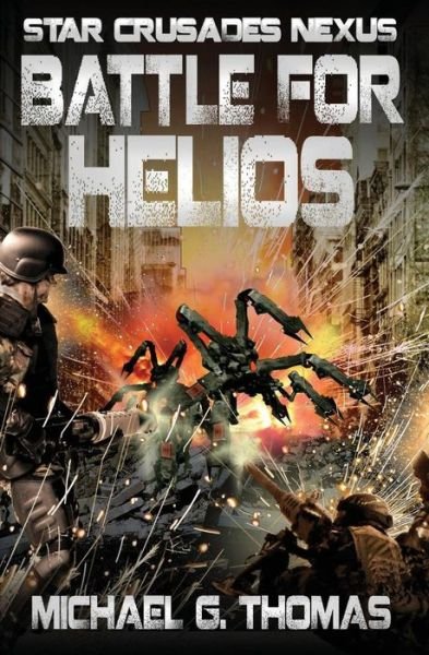 Cover for Michael G Thomas · Battle for Helios (Paperback Bog) (2017)