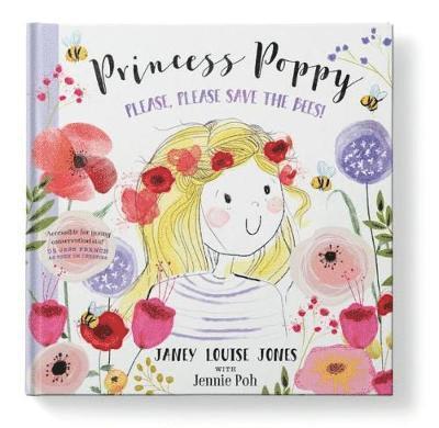 Cover for Janey Louise Jones · Princess Poppy: Please, please save the bees - Princess Poppy (Hardcover Book) (2019)