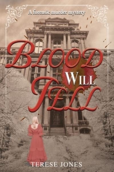 Terese Jones · Blood Will Tell (Paperback Bog) (2021)