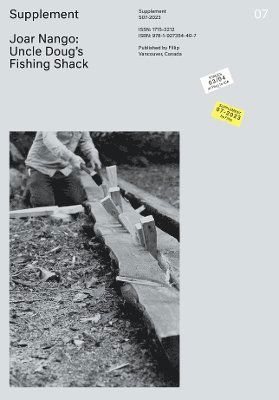 Supplement 7: Uncle Doug’s Fishing Shack -  - Kirjat - Fillip - 9781927354407 - maanantai 31. heinäkuuta 2023