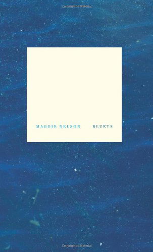 Bluets - Maggie Nelson - Bøger - Wave Books - 9781933517407 - 1. oktober 2009