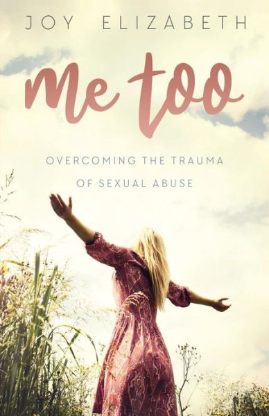 Cover for Joy Elizabeth · Me Too (Paperback Book) (2018)