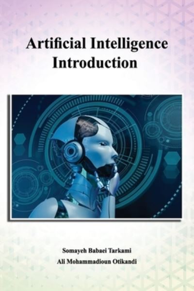 Cover for Somayeh Babaei Tarkami · Artificial Intelligence Introduction (Book) (2023)