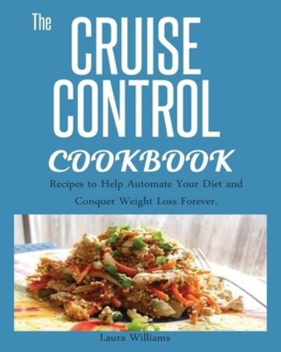 Cover for Laura Williams · Cruise Control Cookbook (Paperback Book) (2019)