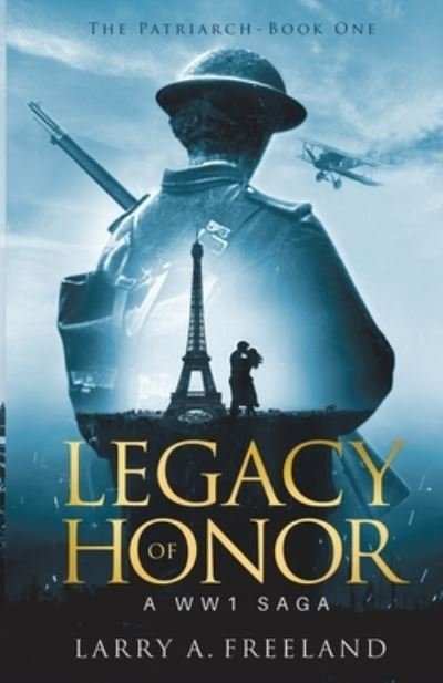 Cover for Larry Freeland · Legacy of Honor (Book) (2022)