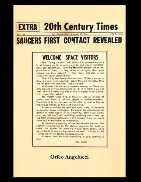 SAUCERS FIRST CONTACTED REVEALED 20Th Century Times - Orfeo Angelucci - Boeken - Editorial Nuevo Mundo - 9781955087407 - 15 december 2022