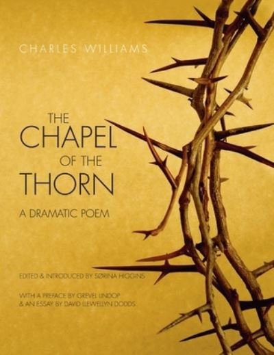 Cover for Charles Williams · Chapel of the Thorn (Inbunden Bok) (2014)