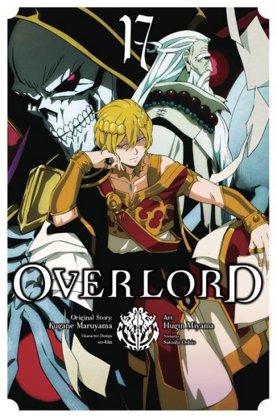 Cover for Kugane Maruyama · Overlord, Vol. 17 (manga) - OVERLORD GN (Pocketbok) (2023)