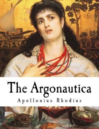 Cover for Apollonius Rhodius · The Argonautica (Paperback Book) (2017)