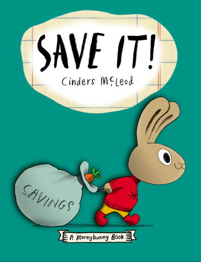 Cover for Cinders McLeod · Save It! (Hardcover Book) (2019)