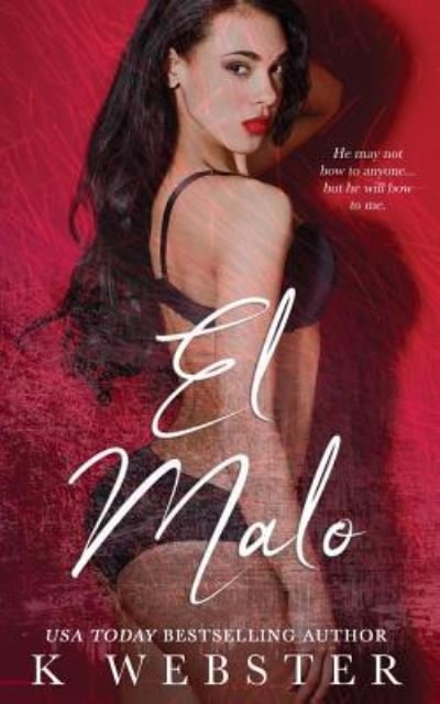 Cover for K Webster · El Malo (Paperback Book) (2018)