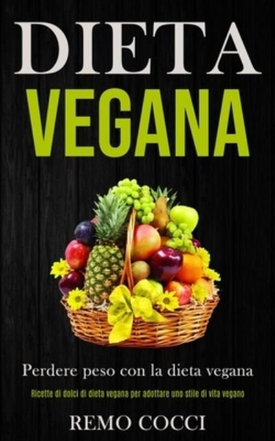 Cover for Remo Cocci · Dieta Vegana (Paperback Bog) (2020)