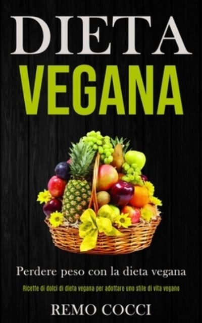 Cover for Remo Cocci · Dieta Vegana (Paperback Book) (2020)