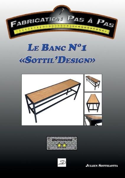 Cover for Sottilotta · Le Banc N°1 &quot;Sottil'Design&quot; (Book) (2018)