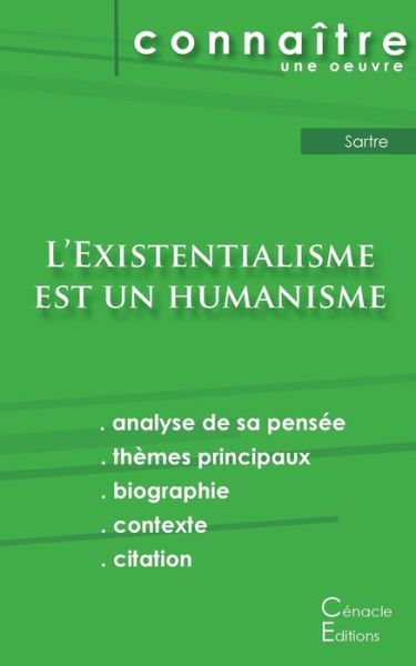 Fiche de lecture L'Existentialisme est un humanisme de Jean-Paul Sartre (analyse litt?raire de r?f?rence et r?sum? complet) - Jean-Paul Sartre - Livros - Les Editions Du Cenacle - 9782759305407 - 29 de fevereiro de 2024