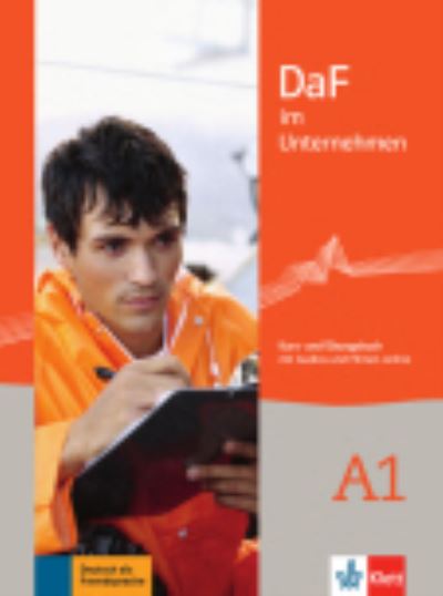 Cover for A Farmache · DaF im Unternehmen: Kurs- und  Ubungsbuch A1 + Audios und Filmen online (Paperback Book) (2015)