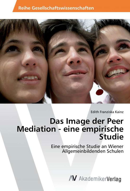 Cover for Kainz · Das Image der Peer Mediation - ei (Book)