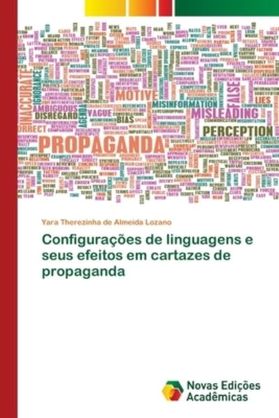 Cover for Yara Therezinha de Almeida Lozano · Configuracoes de linguagens e seus efeitos em cartazes de propaganda (Pocketbok) (2020)