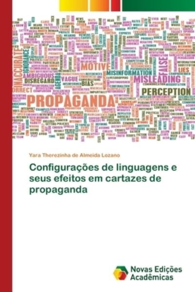 Cover for Yara Therezinha de Almeida Lozano · Configuracoes de linguagens e seus efeitos em cartazes de propaganda (Paperback Book) (2020)