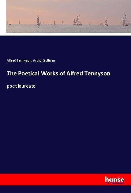 Cover for Tennyson · The Poetical Works of Alfred T (Book)