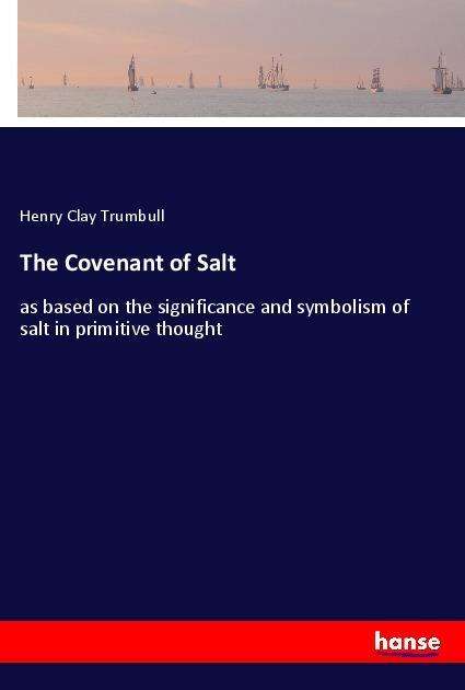 Cover for Trumbull · The Covenant of Salt (Book)