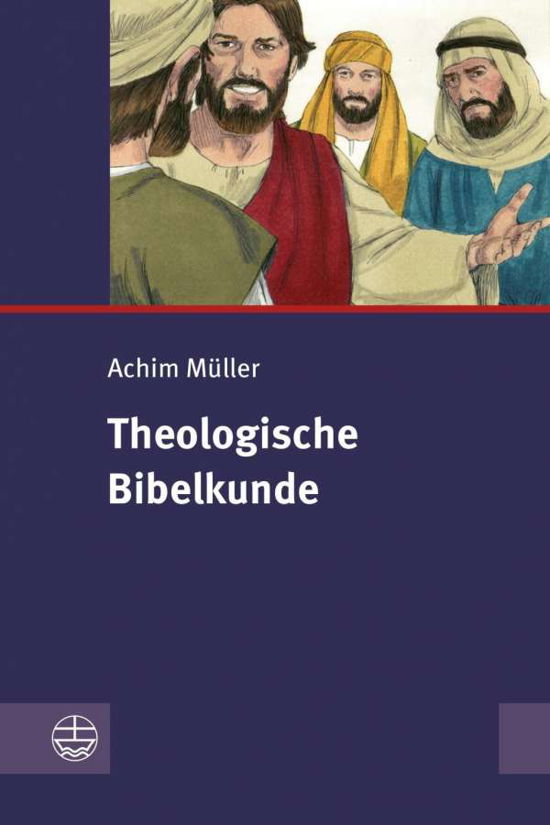 Cover for Müller · Theologische Bibelkunde (Bog) (2022)