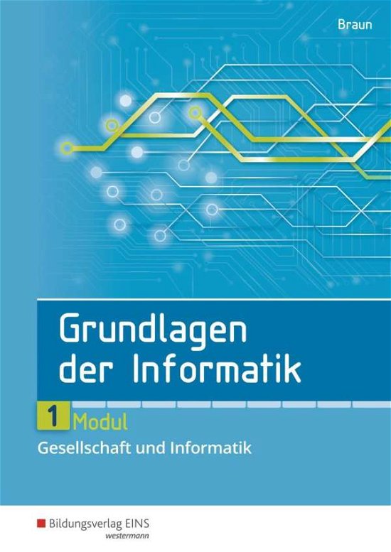 Cover for Braun · Grundlagen der Informatik.Modul 1 (Bog)