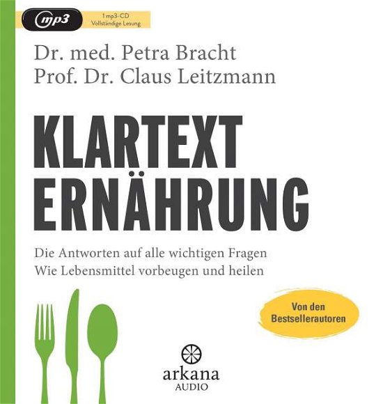 Cover for Dr.med.bracht,petra; Prof.dr.leitzmann,claus · Klartext Ernährung (CD) (2020)