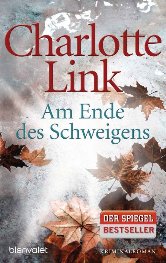 Cover for Charlotte Link · Am Ende des Schweigens (Paperback Book) (2011)