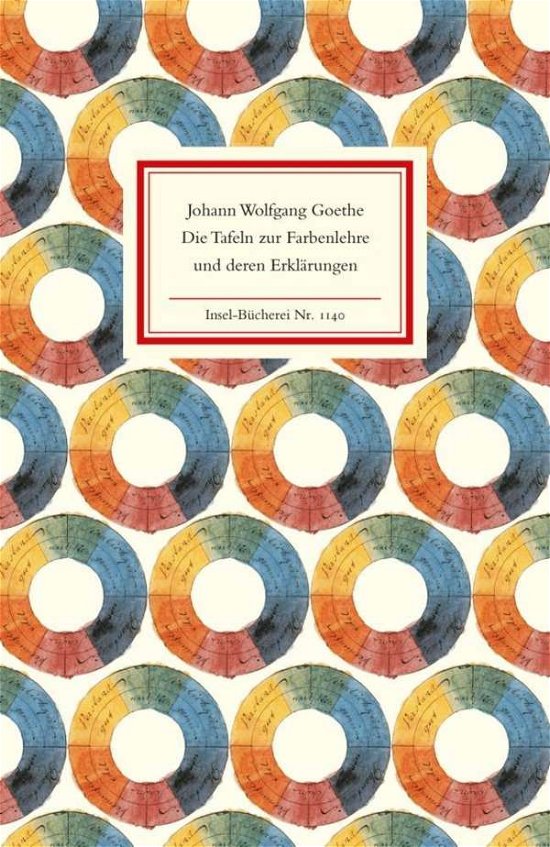 Cover for Johann Wolfgang Von Goethe · Insel Büch.1140 Goethe.Tafeln z.Farbenl (Book)