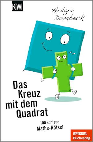 Cover for Holger Dambeck · Das Kreuz mit dem Quadrat (Book) (2024)