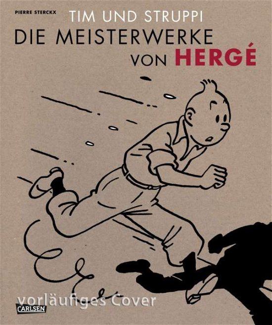 Cover for Hergé · Tim und Struppi - Die Meisterwerk (Buch)