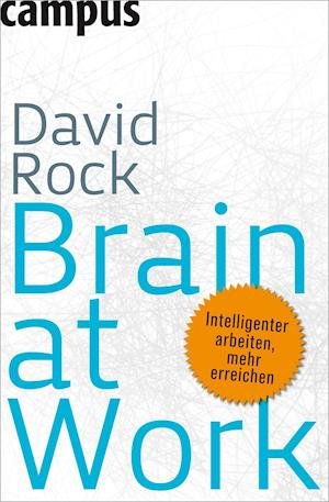 Cover for David Rock · Brain at Work (Gebundenes Buch) (2011)